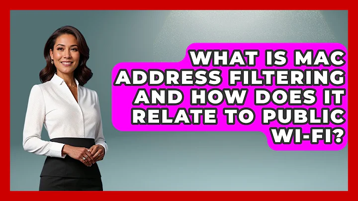 What Is MAC Address Filtering And How Does It Relate To Public Wi-Fi? - America First Democrats
