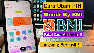 How to Change Wonder By BNI PIN • How to Change Wonder By BNI Transaction PIN How to Change Wonder By BNI PIN • How to Change Wonder By BNI Transaction PIN
