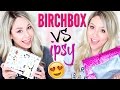 Unboxing: BIRCHBOX vs IPSY | January