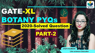 GATE-2020 LIFESCIENCE SOLVED PAPER (PART-2) ||BOTANY|| |CSIR NET|
