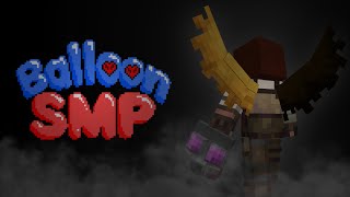 BALLOON SMP - PART 22