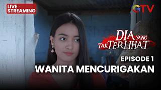 🔴WANITA MENCURIGAKAN | DIA YANG TAK TERLIHAT | 26 JUNI 2026