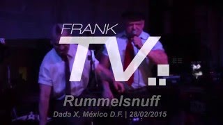 Rummelsnuff - Gerüstbauer - Live @ Dada X, México City 28-02-2015