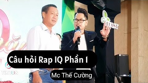 Tổng hợp câu hỏi IQ hại não phần 1 || MC Thế Cường