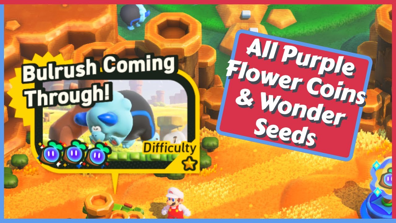 How to get all Wonder Seeds in Bulrush Coming Through in Super