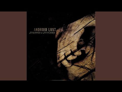 Android Lust — Stained (Winter)