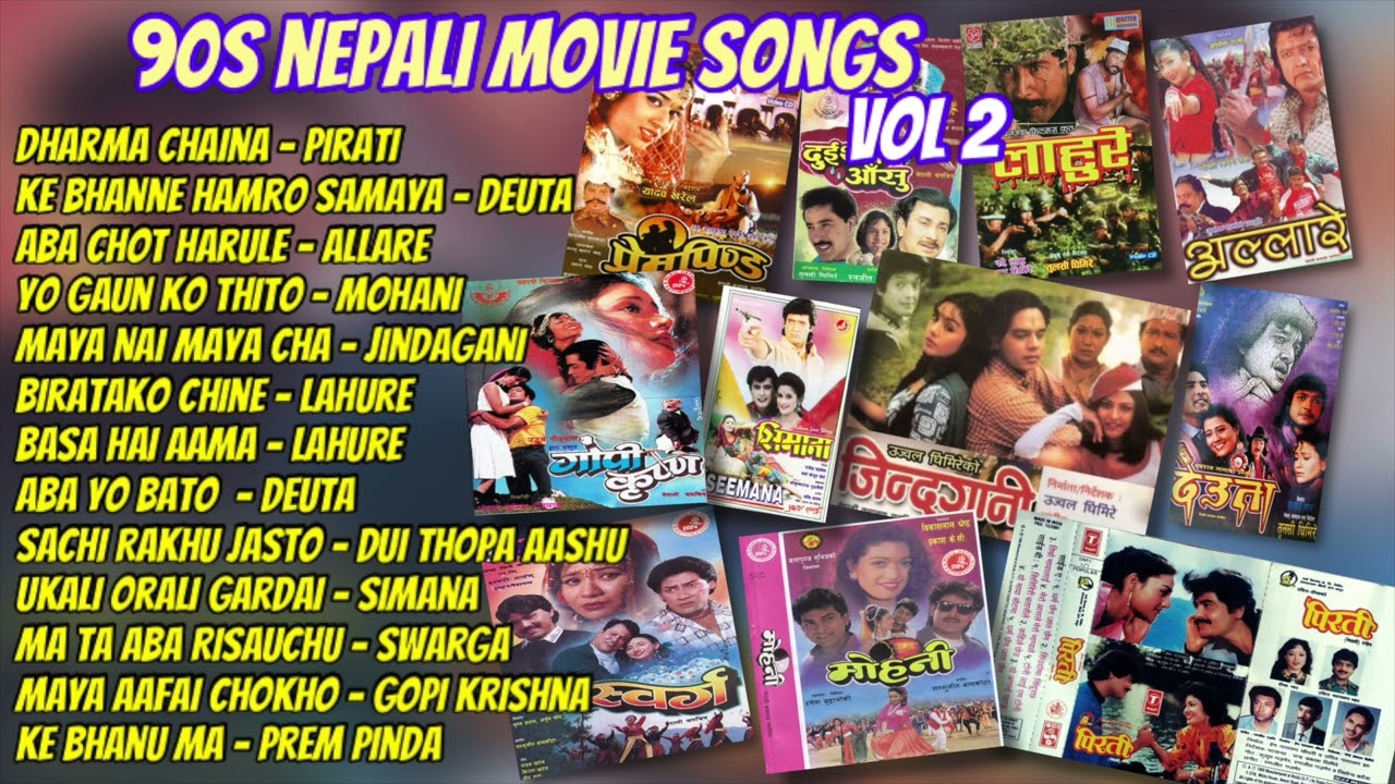 90s Nepali Movie Songs Vol 2