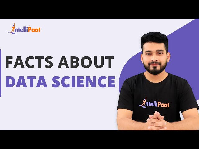 Top 10 Facts About Data Science | Unknown Facts About Data Science | Data Science | Intellipaat class=