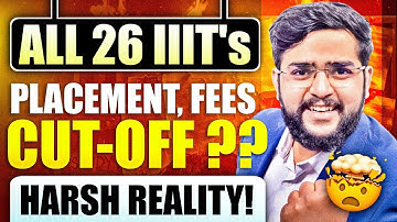 Top IIITs in 2025: Placements, Cut-Off Ranks & Fee Structure | Must Watch! part 1