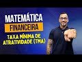Aula 9 - Matemática Financeira - Taxa Mínima de Atratividade (TMA) - Questão Resolvida