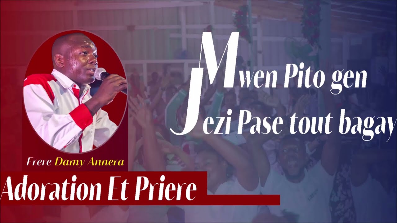 Mwen pito gen jezi pase tout bagay  [ Adoration Et Louange ] fr. DAMY ANNERA