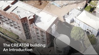 The CREATOR building: An Introduction