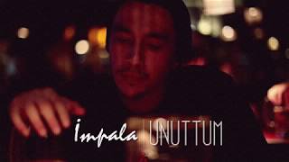 Video thumbnail of "İmpala-Unuttum"