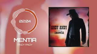 Video thumbnail of "Andy Andy - Mentía"