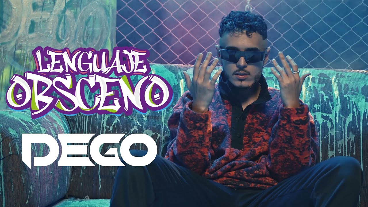 DEGO   Lenguaje Obsceno Official Video