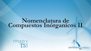 Nomenclatura de Compuestos Inorgánicos II