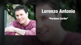 Video thumbnail of "Lorenzo Antonio - "Perdona Cariño""