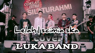 luka band : lelah | scimia ska