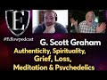 The Edlow Podcast: G. Scott Graham on Grief, Psychedelics, Mindset, and Reinvention