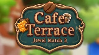 Cafe Terrace: Jewel Match 3 Gameplay Android Mobile screenshot 2