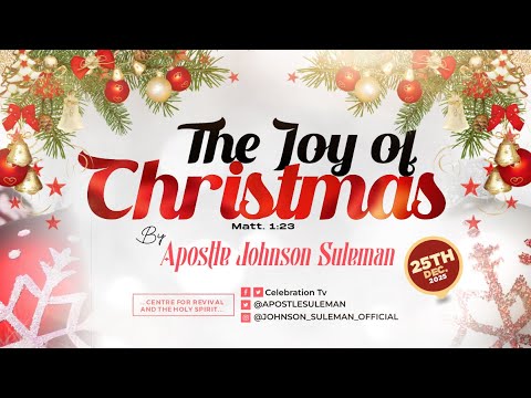 CHRISTMAS SERVICE With Apostle Johnson Dr Lizzy Suleman 25th Dec 2025
