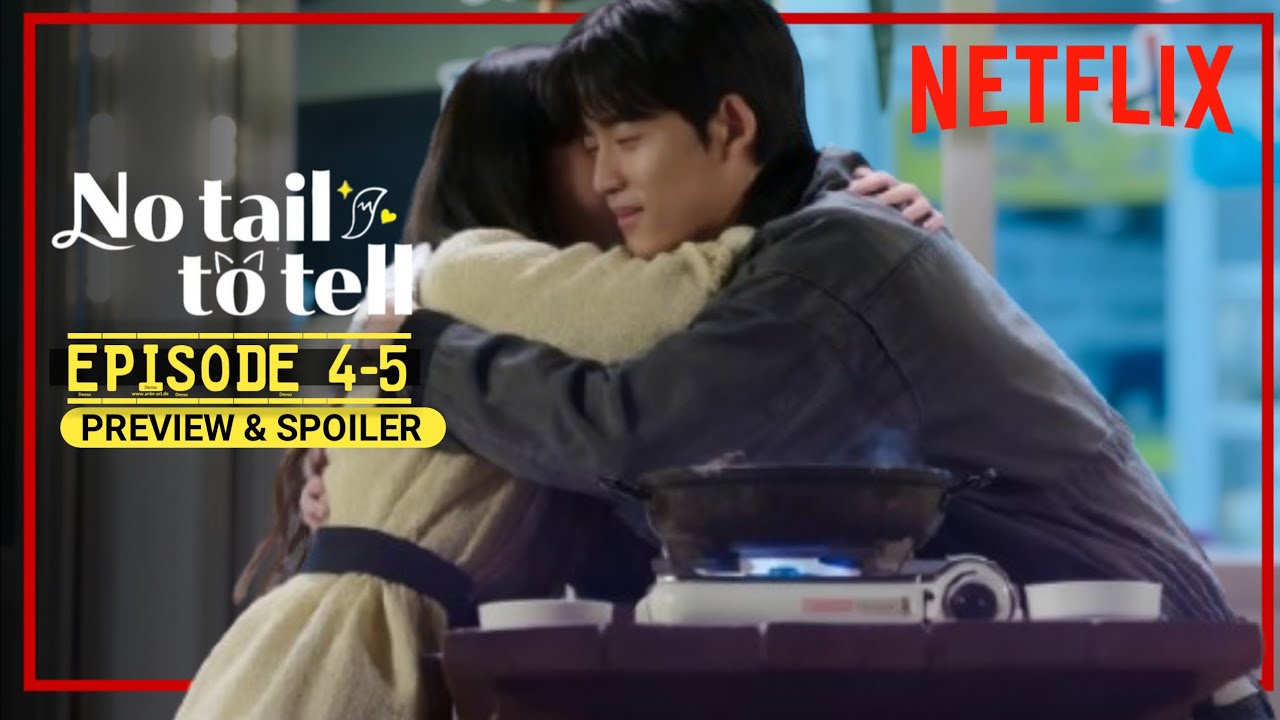 No Tail to Tell - Episode 4 - 5 Preview & Spoilers | Kim Hye Yoon & Lomon [ SUB INDO]