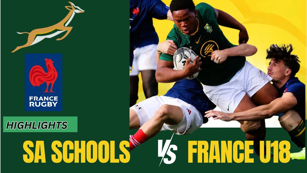 South African Schools vs France U18 - International Series 2025