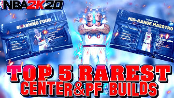 TOP 5 RAREST CENTER & POWER FOWARD BUILDS ON NBA 2K20
