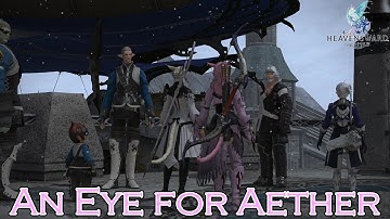 Final Fantasy XIV An Eye for Aether