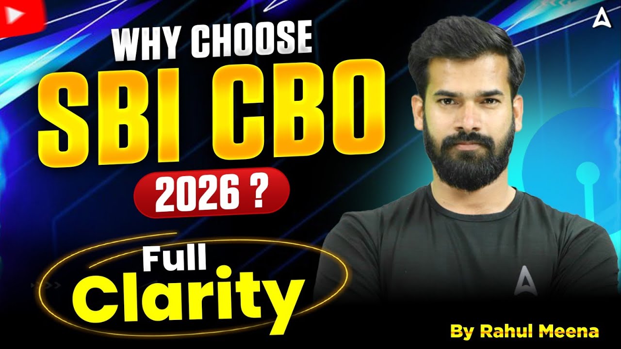 SBI CBO 2026 | Why Choose SBI CBO 2026 Exam? | Full Clarity | By Rahul Meena