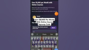 Earn $8,000 Per Month With Online Course Tapswap Code