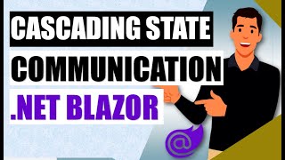 Cascading Brilliance: Mastering Blazor Component Communication with Cascading State Magic!