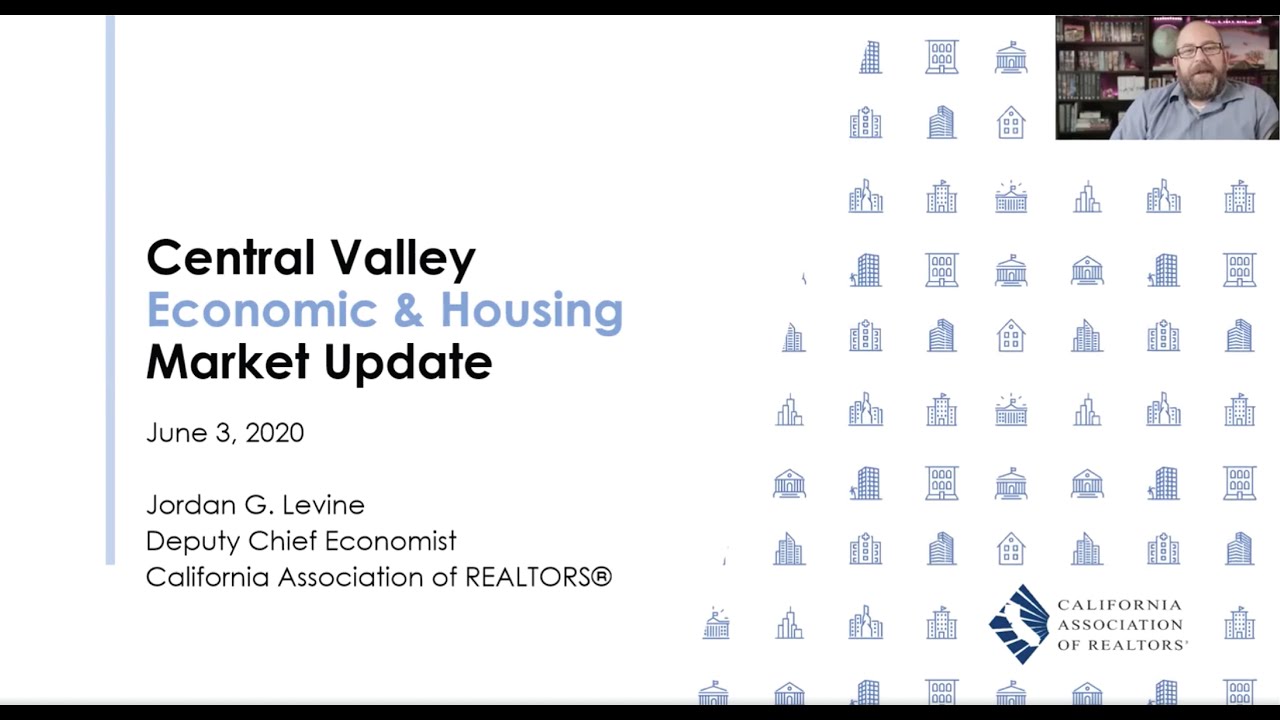 Central Valley Economic & Housing Market Update – June 3, 2020