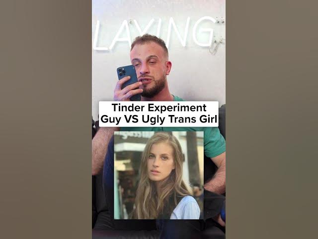 Tinder Experiment: Guy VS Ugly Trans Girl