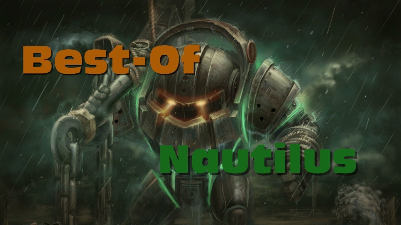 Best-of Nautilus urf - LOL #2