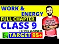 WORK AND ENERGY -FULL CHAPTER || CLASS 9 CBSE PHYSICS