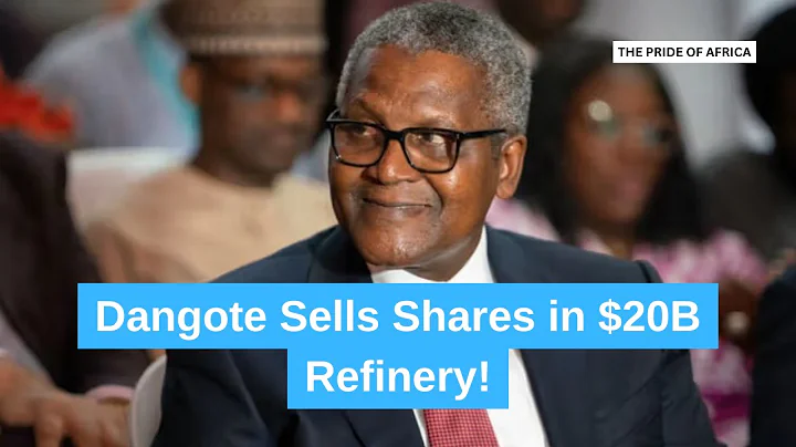 Aliko Dangote to Sell 10% Stake in His $20 Billion Oil Refinery | Nigeria Economic News