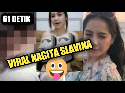 VIDEO VIRAL MIRIP NAGITA SLAVINA | VIDEO VIRAL 61 DETIK