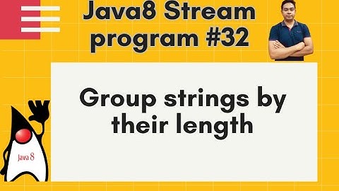 Java8 Streams Interview Question-32-Group strings by their length--by Naren