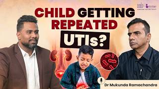 Repeated UTIs in Children When Urine Flows Back to the Kidneys | Dr Mukunda Ramachandra