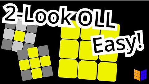 2-Look OLL! Easy!