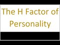 The H Factor of Personality