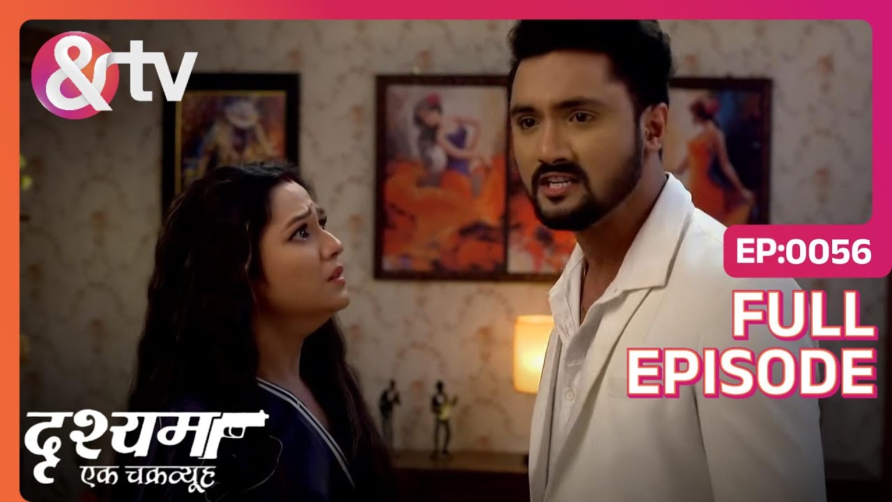 Utsav's life tangled with Swyambhu | Drishyam - Ek Chakravyuh | Full Ep. 56 | And TV