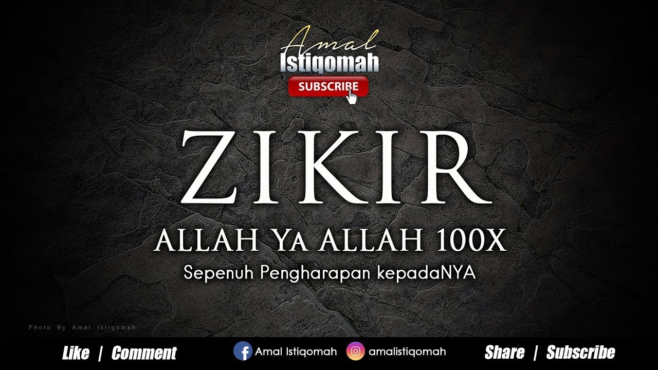 Zikir ALLAH Ya ALLAH 100 x Sepenuh Pengharapan hanya 