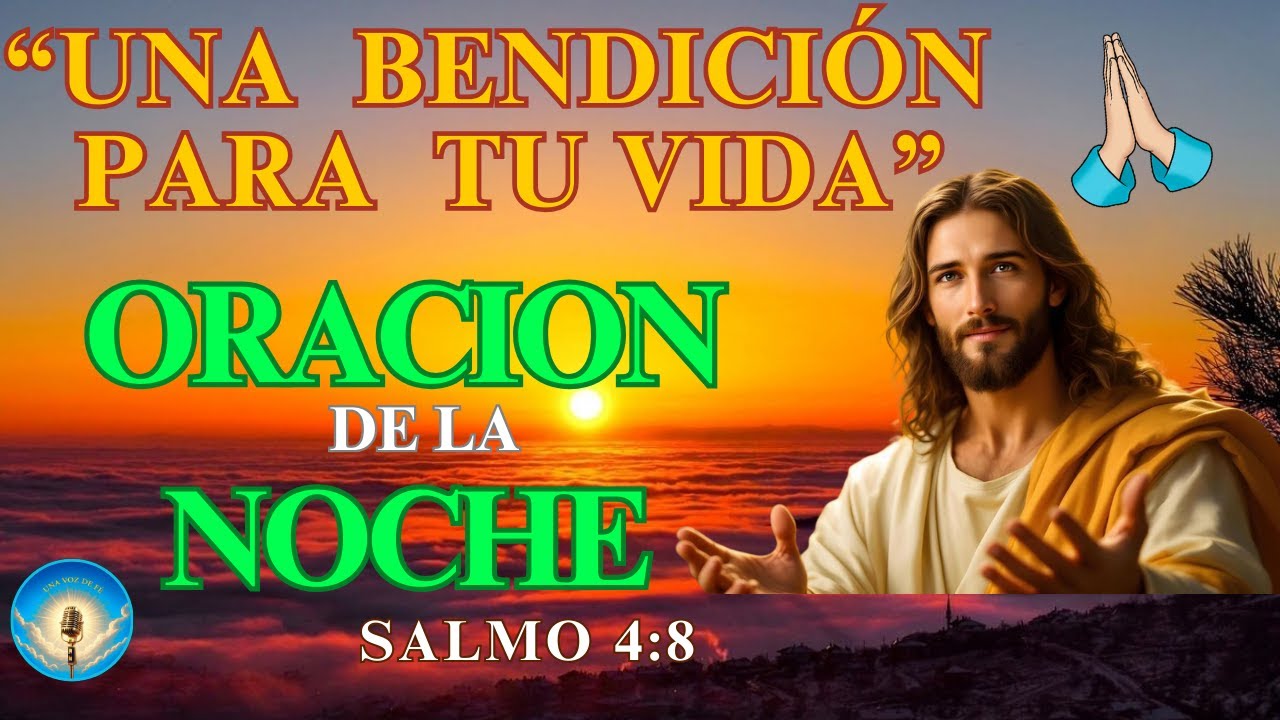 🌙 Oración de la Noche 🙏 Descansa en Paz y Protección de Dios | Salmo 4: ...