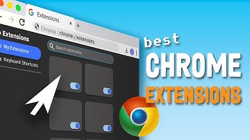 11 Best Chrome Extensions You Probably Didn