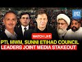 Live pti mwm sunni etihad council leaders joint media stakeout  pakistan  dawn news english