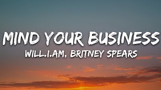 will.i.am, Britney Spears - MIND YOUR BUSINESS (Lyrics) Resimi