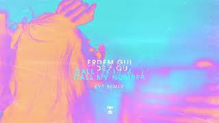 Erdem Gul - Call My Number (KYB Remix) Resimi