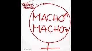 Rainhard Fendrich – Macho Macho